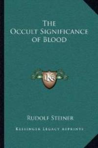 image of The Occult Significance of Blood