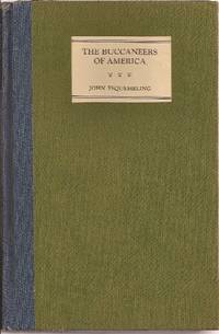 The Buccaneers of America by Esquemeling, John (Wm. Swan Stallybrass, Editor & Andrew Lang, Intro) - 1920