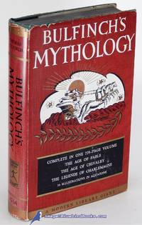 image of Bulfinch's Mythology: The Age of Fable, The Age of Chivalry, Legends of Charlemagne (Modern Library Giant #G14.1)