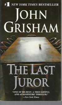 The Last Juror by John Grisham - Paperback - 2004-12-14 - from Vada's Book Store (SKU: 1410180086)