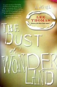 The Dust of Wonderland by Thomas, Lee - 2007