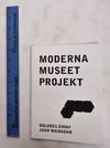 Moderna Museet Projekt: Dolores Zinny, Juan Maidagan: 1.9-5.11 2000