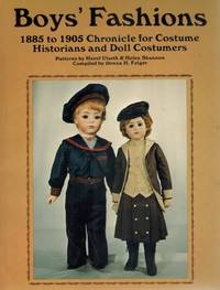 cover of Boys' Fashions, 1885-1905 Chronicle for Costume Historians and Doll Costumers