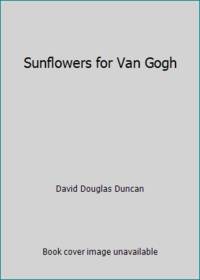 image of Sunflowers for Van Gogh