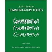 image of A First Look at Communication Theory (Conversations with Communication Theorists)