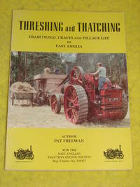 Threshing and Thatching, Traditional Crafts and Village Life in East Anglia