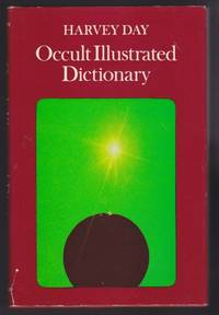 Occult Illustrated Dictionary by Harvey Day - 1976