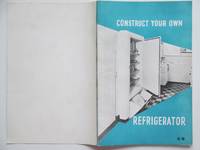 Construct your own refrigerator