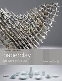 Paperclay: Art and Practice