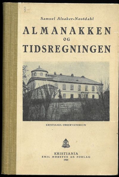 Almanakken og tidsregningen. Læse- og lærebok til…