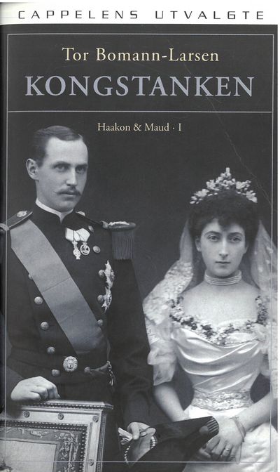 Kongstanken. Haakon & Maud. I.