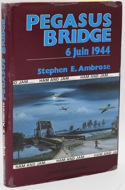 [MILITARY] PEGASUS BRIDGE. 6 JUIN 1944 [French Language]