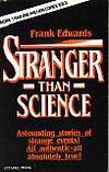 Stranger Than Science - Astounding Stories of Strange Events by Edwards, Frank