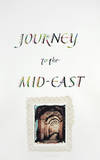 Journey to the Mid-East; (photo 0)