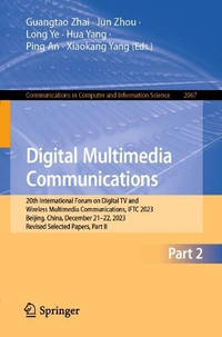 Digital Multimedia Communications: 20th International Forum on Digital TV and Wireless Multimedia...