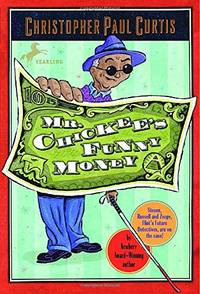 Mr. Chickee&#039;s Funny Money by Curtis, Christopher Paul