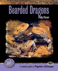 Bearded Dragons : A Complete Guide to Pogona Vitticeps