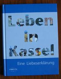 image of Leben in Kassel: Eine Liebeserklärung