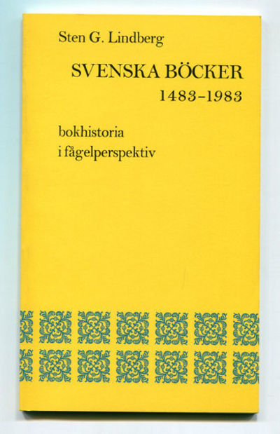 Svenska böcker 1483-1983. Bokhistoria i…