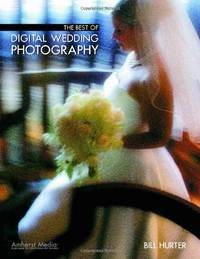 The Best Of Digital Wedding Photography (Masters)