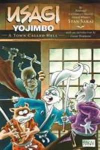 Usagi Yojimbo Volume 27: a Town Called Hell