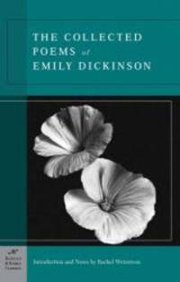 The Collected Poems Of Emily Dickinson Barnes Noble Classics