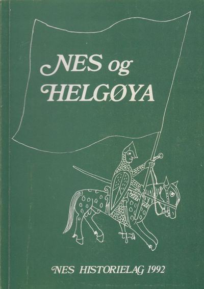 Nes og Helgøya. Lokalhistorisk skrift 1992.