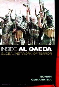 Inside Al Qaeda: Global Network of Terror