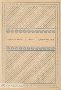 FAIRFIELD, NEW LINOTYPE FACE DESIGNED BY RUDOLPH RUZICKA WITH AN ESSAY ON THE WORK OF MR. RUZICKA BY W.A. DWIGGINS, AND A NOTE ON THE FAIRFIELD FACE BY ITS DESIGNER