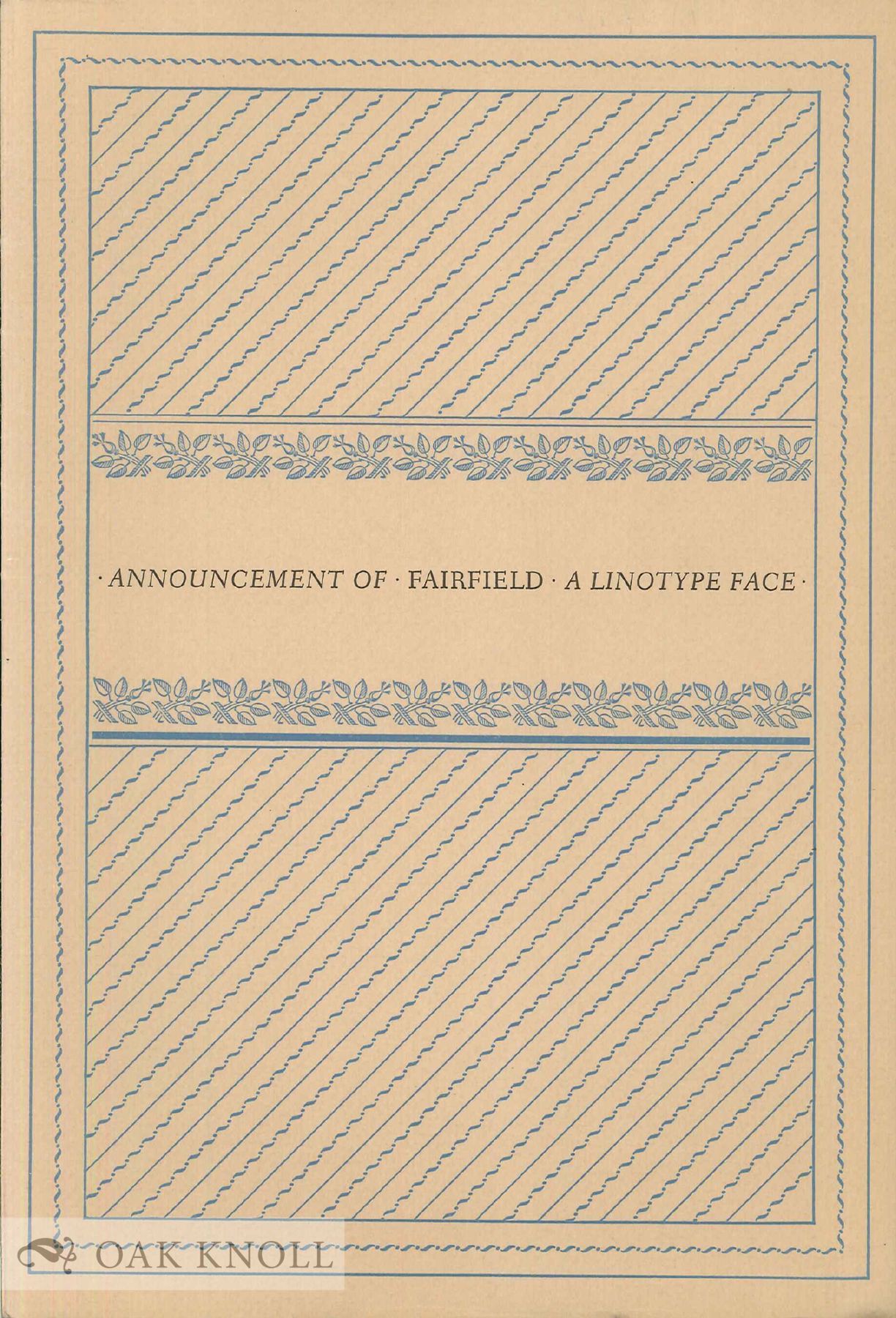 FAIRFIELD, NEW LINOTYPE FACE DESIGNED BY RUDOLPH R
