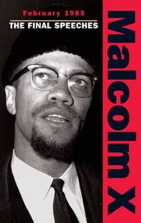 cover of Malcolm X - February 1965: The Final Speeches