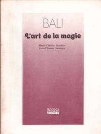 Bali : L'art de la magie