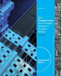 C++ Programming: From Problem Analysis to Program Design. D.S. Malik by Malik, D S - 2012