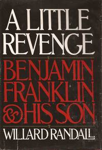 cover of A Little Revenge: Benjamin Franklin and His Son