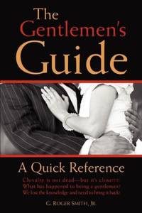 The Gentlemen's Guide:A Quick Reference