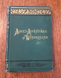 cover of ALICE'S ADVENTURES IN WONDERLAND. New Edition. With Forty-Two illustrations by John Tenniel