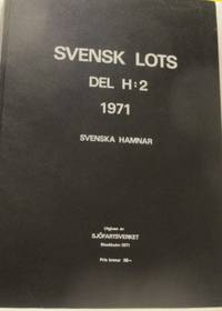 Svensk lots Del H:1. Svensk Lots Del H:2. Svenska…