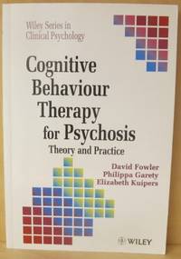 Cognitive Behaviour Therapy for Psychosis. Theory…