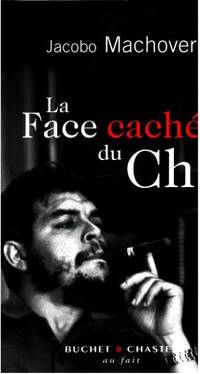 La face cachée du Che.