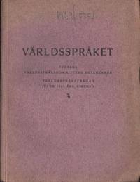 Världsspråket. Svenska världsspråkskommitténs…