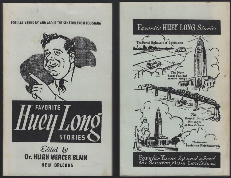 FAVORITE HUEY LONG STORIES Popular Yarns by and about the Senator from Louisiana