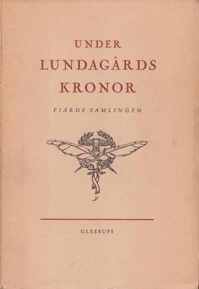 Under Lundagårds kronor. Minnen upptecknade av…