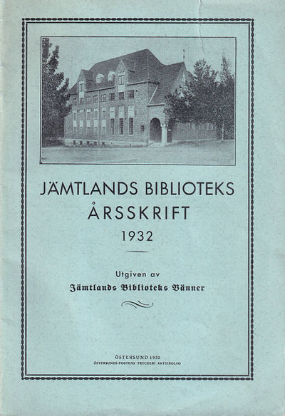 Jämtlands biblioteks årsskrift 1932. Utgiven av…