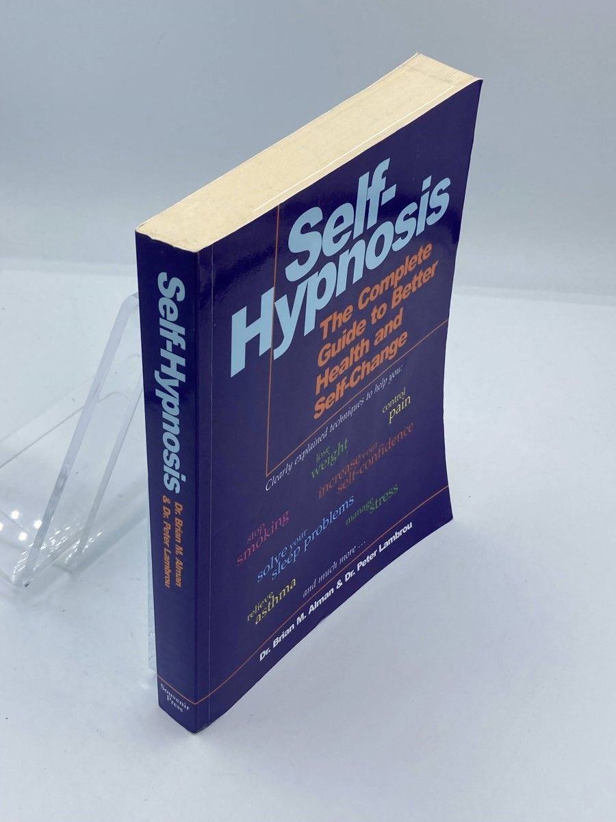 SelfHypnosis The Complete Manual for Health and SelfChange by Brian Alman Paperback 1993