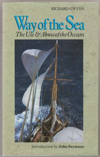 image of Way of the Sea: The Use and Abuse of the Oceans