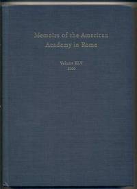 Memoirs of the American Academy in Rome: Volume XLV, 2000