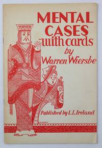 Mental Cases With Cards de Wiersbe, Warren - 1946