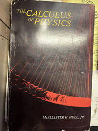 The Calculus of Physics