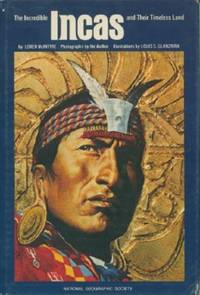 image of Incredible Incas and Their Timeless Land, The