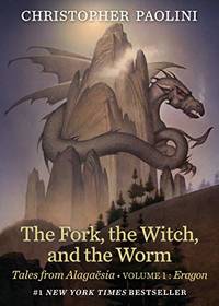 cover of The Fork, the Witch and the Worm: tales from Alagaesia Volume One